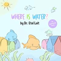 Where is Water?: The Single Mommy Family 0988595249 Book Cover