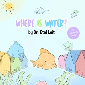 Where is Water?: The Single Mommy Family