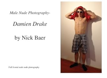Male Nude Photography- Damien Drake : Baer, Nick, Baer, Nick: Amazon.es