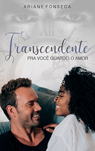Transcendente: Pra você guardei o amor