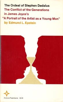 The Ordeal of Stephen Dedalus: The Conflict of the Generations in James Joyce's a Portrait of the Artist As a Young Man