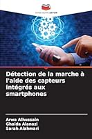 Détection de la marche à l'aide des capteurs intégrés aux smartphones 6209311121 Book Cover