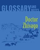 Doctor Zhivago Glossary and Notes: Doctor Zhivago