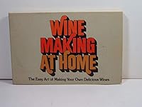Wine making at home 0515094013 Book Cover