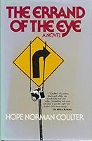 The Errand of the Eye: A Novel 0874830567 Book Cover