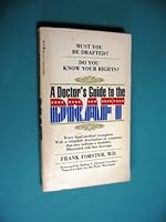 A doctor's guide to the draft. B004YLQ3AM Book Cover