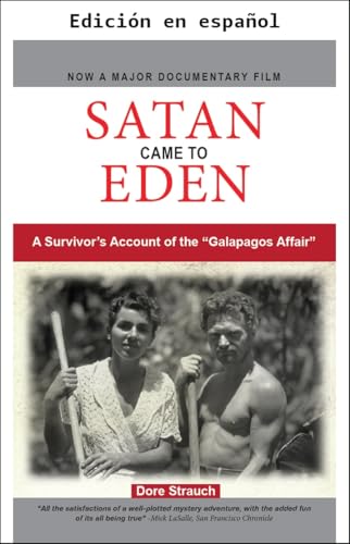 Satanás llegó al Edén (Spanish Edition)
