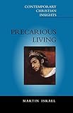  Precarious Living: The Path to Life (Contemporary Christian Insights)