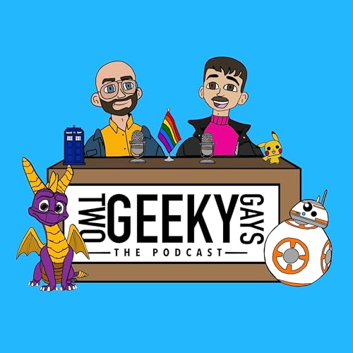 Two Geeky Gays - The Podcast cover art