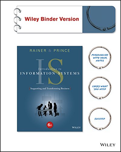 Introduction to Information Systems, 6th Edition