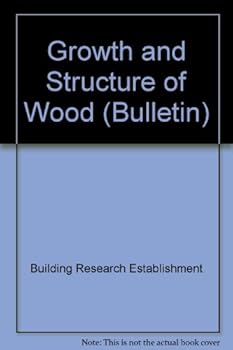 Paperback Growth and Structure of Wood (Bulletin) Book