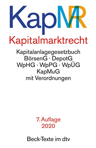 Kapitalmarktrecht: Rechtsstand: 1. März 2020 (Beck-Texte im dtv) Kapitalmarktrecht: Rechtsstand: 1. März 2020 (Beck-Texte im dtv)