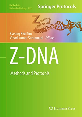 Z-DNA: Methods and Protocols (Methods in Molecular Biology Book 2651) (English Edition)