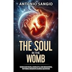The Soul in the Womb Audiobook By Antonio Sangio cover art