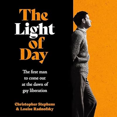 The Light of Day: the moving true story of the first man to come out as gay