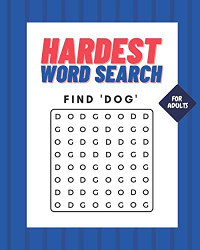 Hardest Word Search For Adults: Word Search For Adults (8"x10"), Fun Find Words, Hidden words, word puzzle, Fun word Search, Hardest Word Search