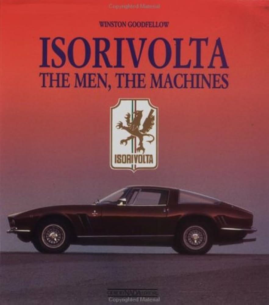 洋書 ISO RIVOLTA THE MEN, THE MACHINES Iso Rivolta. The men, the machines. Ediz. illustrata: The