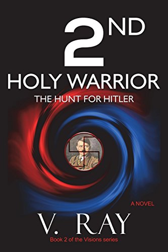 2nd Holy Warrior: The Hunt for Hitler (Visions)