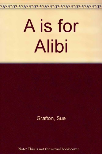 "A" is for Alibi B002ND5ZMA Book Cover