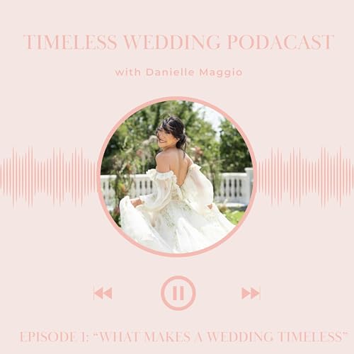 "What Makes a Wedding Timeless?"