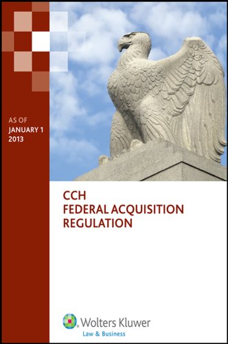 Federal Acquisition Regulation (FAR) as of January 1, 2013