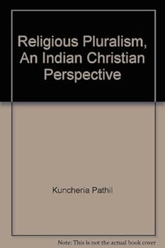 Paperback Religious Pluralism, An Indian Christian Perspective Book