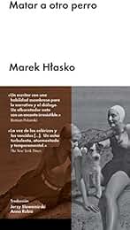 Matar a otro perro (Narrativa extranjera)