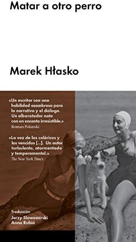Matar a otro perro (Narrativa extranjera)