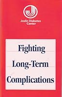 Fighting Longterm Complications 1879091127 Book Cover