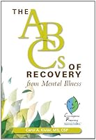 The ABCs of Recovery from Mental Illness 0984479910 Book Cover