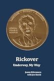 Rickover: Underway, My Way