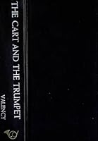 The Cart and the Trumpet: The Plays of George Bernard Shaw B001O4NNM8 Book Cover