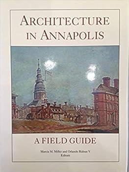 Paperback Architecture in Annapolis: A Field Guide Book