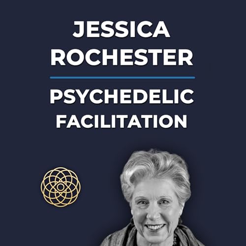 Psychedelic Conversations | Jessica Rochester - Ethical Practices In Psychedelic Facilitation #119 Podcast Por  arte de portada