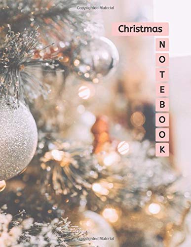 Christmas Notebook: Blank Lined Composition Book , Inspirational Journal , Doodle Diary - Gifts A Special Day For Women Men Kids Teens Boys Girls 8.5x11" 100 Pages (Christmas Composition Notebook)