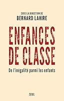 Enfances de classe: De l'inégalité parmi les enfants 2021419606 Book Cover