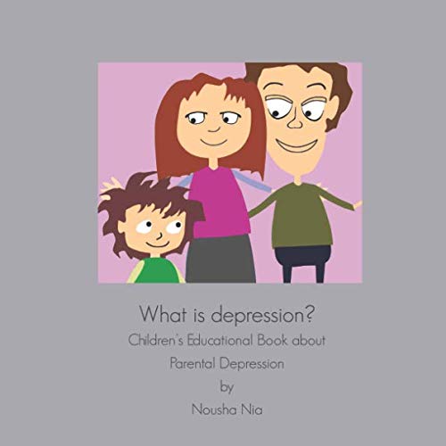 What is Depression?: Children’s educational book about parental ...