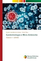 Epidemiologia e Meio Ambiente: Volume 1 - COVID 6204196952 Book Cover