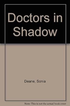 Doctors in Shadow