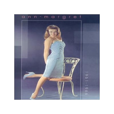 Ann-Margret, 1961-1966