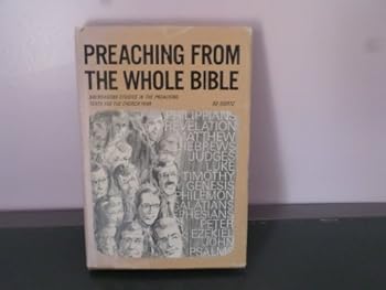 Hardcover Preaching From The Whole Bible Book