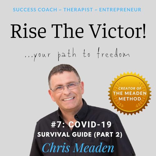 Covid-19 Survival Guide (Part Two)