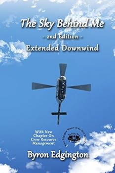 Paperback The Sky Behind Me 2nd Edition: Extended Downwind Book