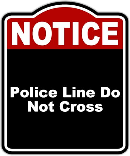 Police Line Do Not Cross Notice Red Black Aluminum Composite Sign 8.5 x 10 inches