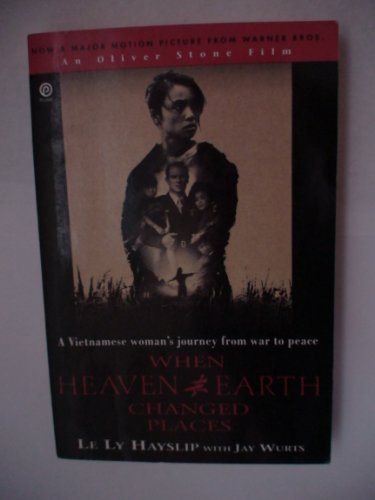 When Heaven and Earth Changed Places: A Vietnam... 0452264170 Book Cover