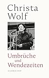  Umbrüche und Wendezeiten: Anmerkungen zum Fall der Mauer (suhrkamp taschenbuch)