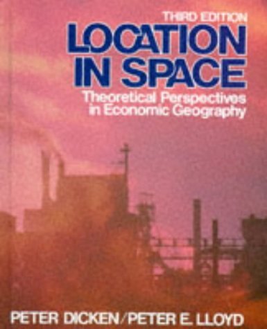 Location in Space: Theoretical Perspectives in Economic Geography