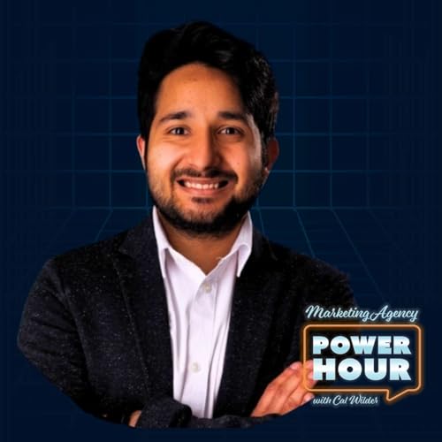 Creator Journalism and the Future of Trust - Rahim Jessani - Marketing Agency Power Hour - Episode #48