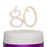 Ella Celebration 80 Cake Topper for 80th Birthday - Rhinestone Number Party Supplies & Decoration Ideas (Rose Gold)