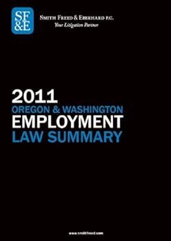 Paperback 2011 Oregon & Washington Employment Law Summary (Smith Freed & Eberhard Law Summaries) Book